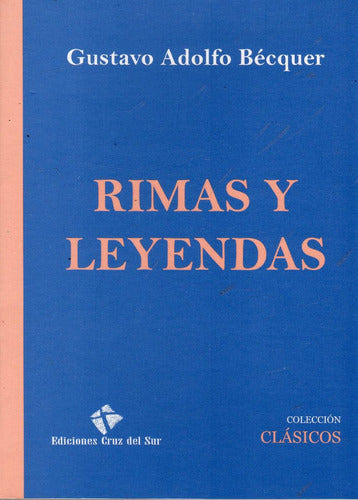 Libro Rimas Y Leyendas De Gustavo Adolfo Bécquer