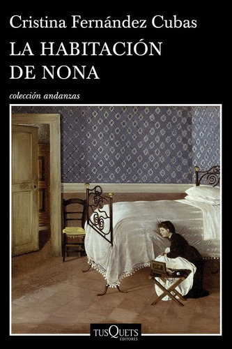 Libro La Habitación De Nona - Fernandez Cubas, Cristina