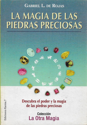 La Magia De Las Piedras Preciosas Gabriel L De Rojas 