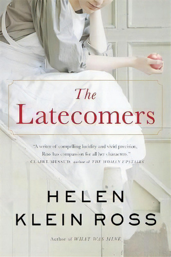 The Latecomers, De Helen Klein Ross., Vol. 1. Editorial Little, Brown & Company, Tapa Blanda En Inglés