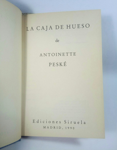 La Caja De Hueso - Antoinette Peské - El Ojo Sin Párpado