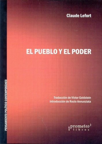 El Pueblo Y El Poder - Lefort Claude (libro)