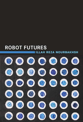 Libro:  Robot Futures (the Mit Press)