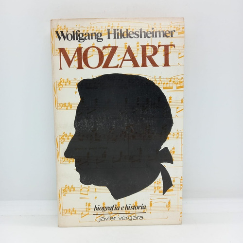 Mozart. Biografia E Historia.