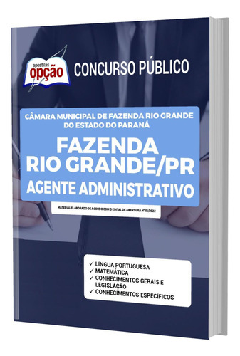 Apostila Câmara Fazenda Rio Grande Pr Agente Administrativo