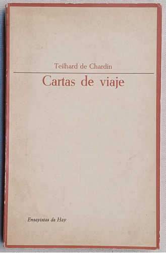 Teilhard De Chardin Cartas De Viaje Editorial Taurus