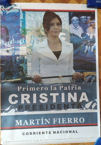 Afiche Cristina F. De Kirchner 2011 Primero La Patria Cfk 