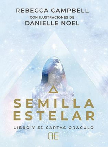 Semilla Estelar (libro + Cartas) - Rebecca Campbell