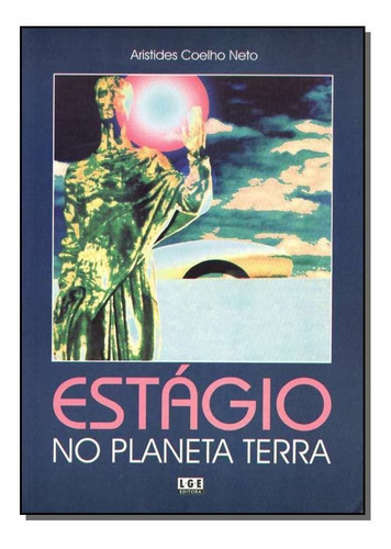 Estágio No Planeta Terra, De Coelho Neto, Aristides. Editora Ler Editora(antiga Lge) Em Português