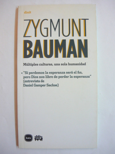 Múltiples Culturas Una Sola Humanidad, Zygmunt Bauman, Katz
