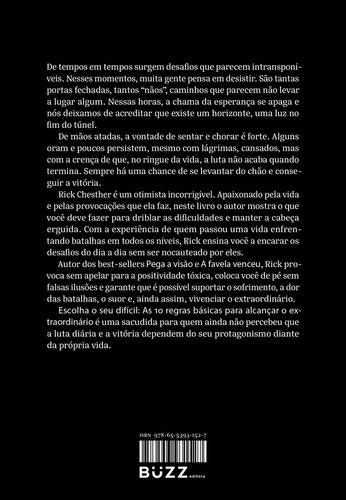 Escolha O Seu Difícil: As 10 Regras Básicas Para Alcançar O Extraordinário, De Chesther, Rick. Editorial Buzz Editora, Capa Mole Em Português, 2022
