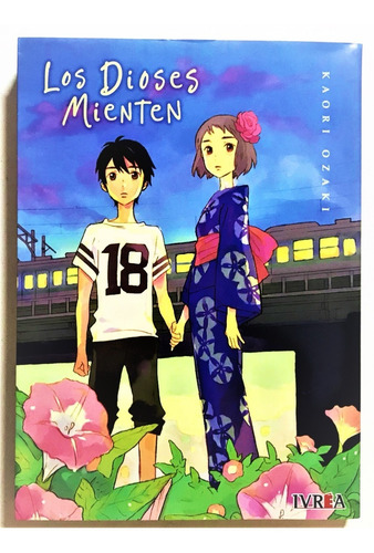 Los Dioses Mienten Kaori Ozaki Ivrea Tomo Unico En Stock