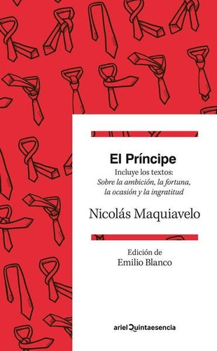El Príncipe - Nicolás Maquiavelo - Edición De Emilio Blanco