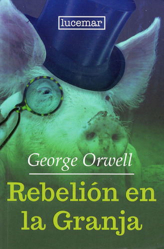 Libro: Rebelión En La Granja / George Orwell