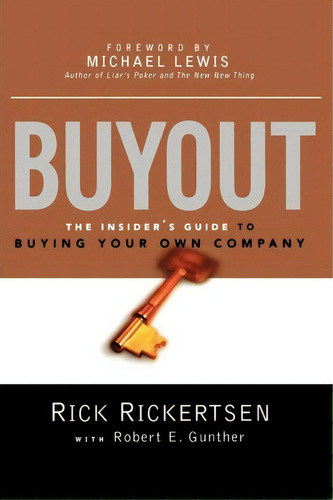 Buyout : The Insider's Guide To Buying Your Own Company, De Rick Rickertsen. Editorial Harpercollins Focus, Tapa Blanda En Inglés