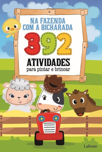 Livro 392 Atividades Para Crianças - Na Fazenda Com A Bicharada