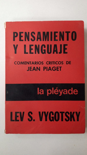 Pensamiento Y Lenguaje - Lev Vygotsky - La Pleyade (Usado)