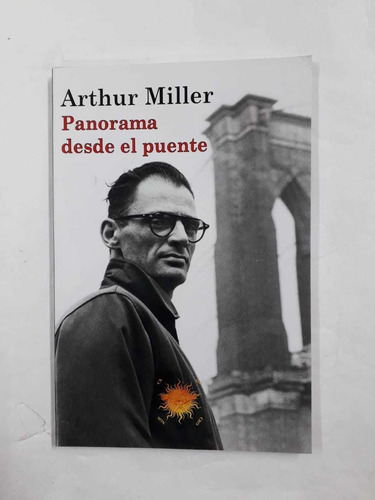 Panorama Desde El Puente - Arthur Miller