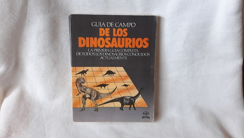 Guia De Campo De Los Dinosaurios Vvaa Edaf