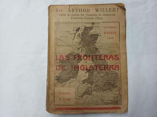 Las Fronteras De Inglaterra Sir Arthur Willert  1936