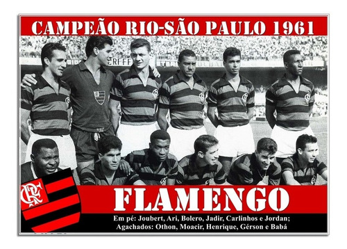 Poster Do Flamengo - Campeão Rio-são Paulo 1961 [20x30cm]