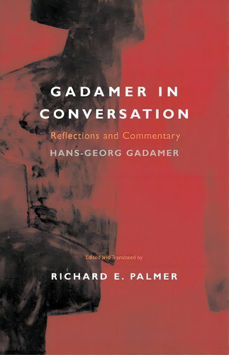 Gadamer In Conversation, De Hans-georg Gadamer. Editorial Yale University Press, Tapa Blanda En Inglés