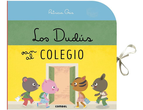 Libro: Los Dudús Van Al Colegio (spanish Edition)