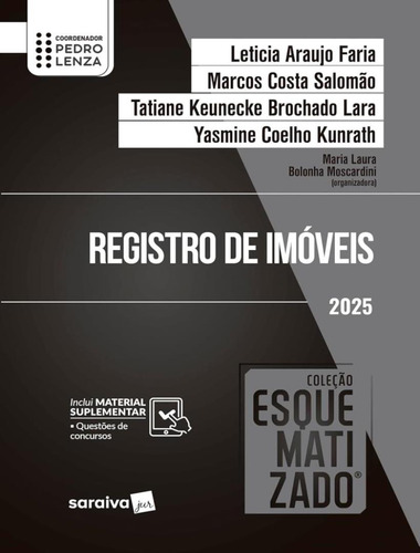 Registro De Imoveis - Colecao Esquematizado, De Faria, Leticia Araujo. Coleção Esquematizado, Vol. 1. Editorial Saraiva Jur Univ & Concursos, Capa Mole, Edição 1 Em Português, 2025