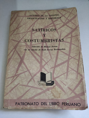Satíricos Y Costumbristas Patronato Del Libro Peruano