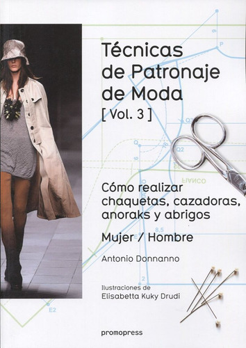 Libro: Tecnicas De Patronaje De Moda / Vol. 3
