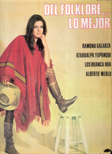  Del Folklore...lo Mejor: Yupanqui, Galarza, Merlo /lp Odeon