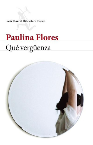 Qué Vergüenza - Paulina Flores