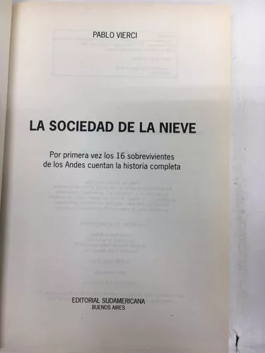  la sociedad de la nieve: 9789500729758: Pablo Vierci: Libros