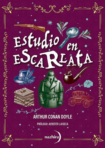Estudio En Escarlata - Arthur Conan Doyle, De An Doyle, Arthur. Editorial Nazhira, Tapa Blanda En Español, 2025