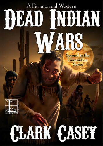 Dead Indian Wars, De Casey, Clark. Editorial Kensington Pub Corp, Tapa Blanda En Inglés