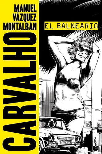 Libro El Balneario - Vazquez Montalban, Manuel