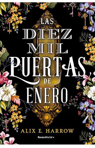 Libro Las Diez Mil Puertas De Enero De Alix E. Harrow