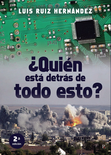 Quién Está Detrás De Todo Esto?, De Ruiz Hernández , Luis.., Vol. 1.0. Editorial Punto Rojo Libros S.l., Tapa Blanda, Edición 1.0 En Español, 2032