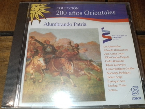 Cd Alumbrando Patria 200 Años Orientales Olimareños Darno Y+