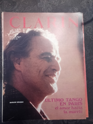 Clarín Revista  1973 Marlon Brandon Último Tango En París 