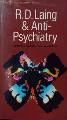 R D Laing And Anti Psychiatry