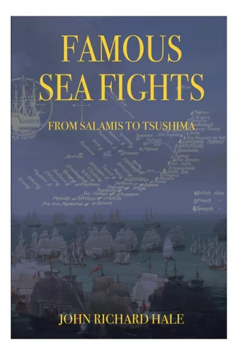 Libro: Famous Sea-fights [illustrated]: From Salamis To