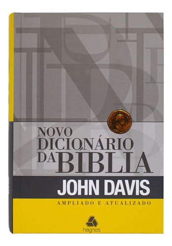 Novo Dicionário Da Bíblia Ampliado E Atualizado | John Davis