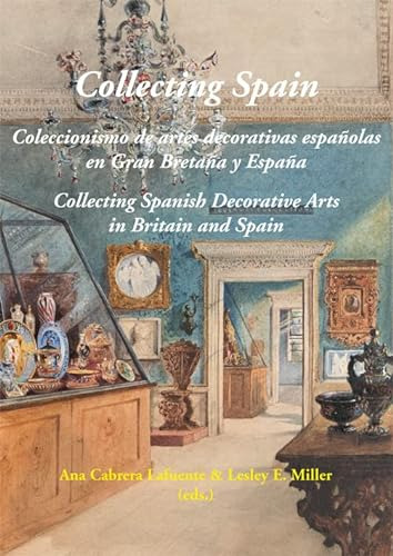 Libro Collecting Spain De Cabrera Lafuente Ana Ed E Miller L