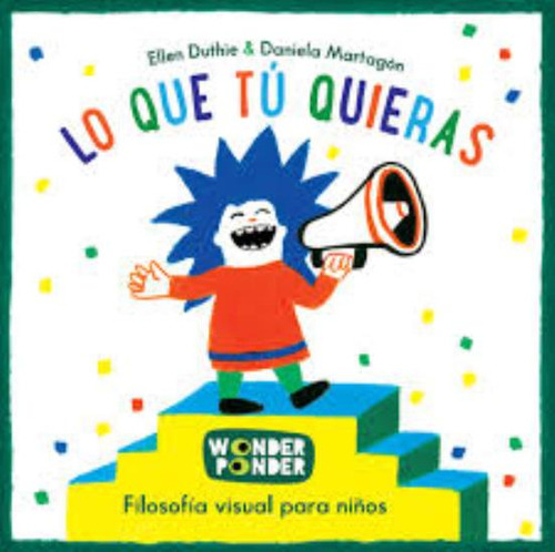 Libro Lo Que Tu Quieras - Duthie Y Martagon