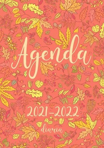 Agenda 2021/2022 Diaria: Grande Calendario 1 Día Por 1 Págin