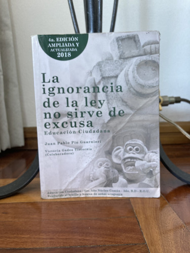 La Ignorancia De La Ley No Sirve De Excusa Cuarta Edicion