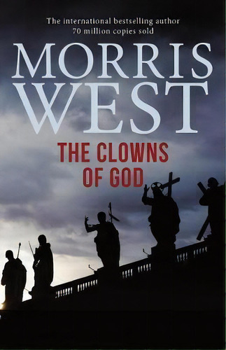 The Clowns Of God, De Morris West. Editorial Allen & Unwin, Tapa Blanda En Inglés