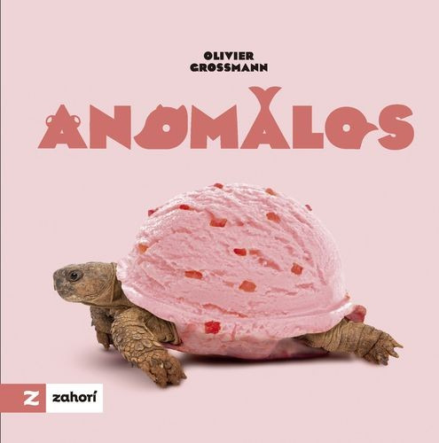 Anomalos, De Olivier Grossmann. Editorial Zahorí En Español