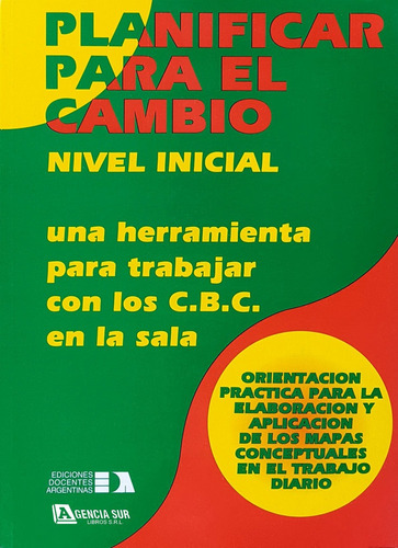 Planificar Para El Cambio, Nivel Inicial